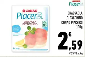 Conad Conad PiacerSi Bresaola di Tacchino 100g offerta