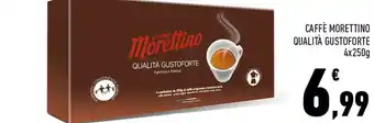 Conad Caffè Morettino Qualità Gustoforte 4x250g offerta