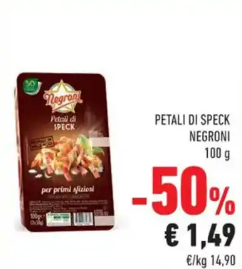 Conad Negroni Petali di Speck 100 g offerta