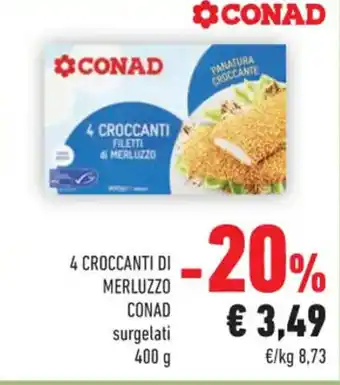 Conad Conad 4 Croccanti di Merluzzo surgelati 400 g offerta