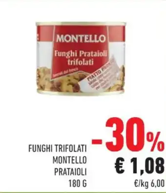 Conad Montello Funghi Trifolati Prataioli 180 g offerta