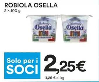 Coop Osella Robiola 2 x 100 g offerta