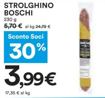 Coop Strolghino Boschi 230 g offerta