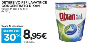Coop Dixan Detersivo per lavatrice concentrato 750 g offerta