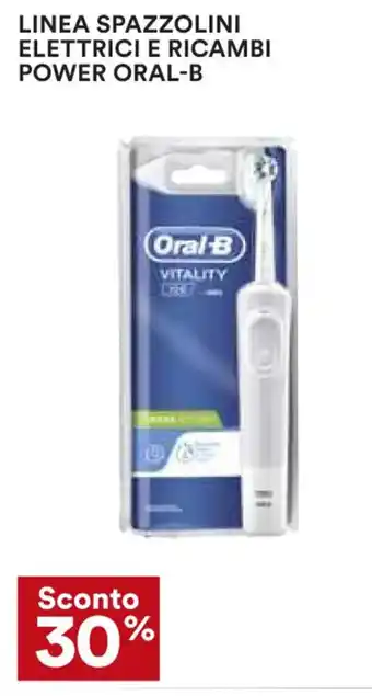 Coop Oral-B Linea Spazzolino elettrici e ricambi power offerta