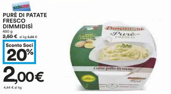 Coop Dimmidisì Purè di Patate Fresco 450 g offerta