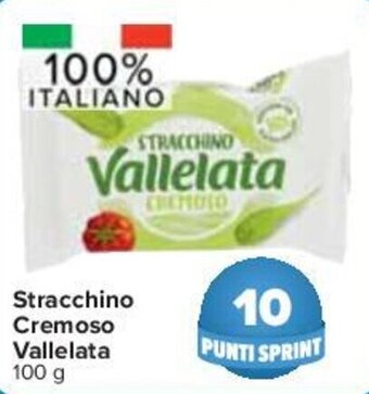 Carrefour Vallelata Stracchino Cremoso 100 g offerta
