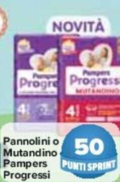 Carrefour Pampers Progressi Pannolini o Mutandino offerta