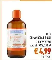 Conad City I provenzali olio di mandorle dolce offerta