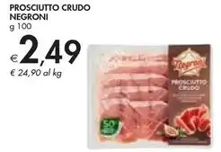 Bennet Negroni prosciutto crudo offerta