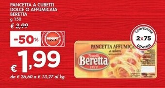 Bennet Beretta pancetta a cubetti dolce o affumicata offerta