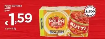 Bennet Mutti polpa datterini offerta