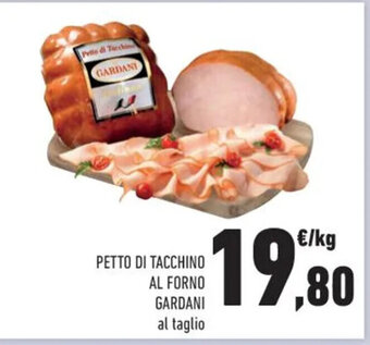 Conad Petto Di Tacchino Al Forno Gardani al taglio offerta
