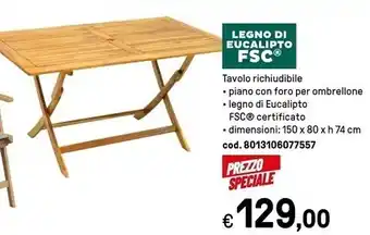 Iper La Grande Tavolo richiudibile piano con foro per ombrellone offerta