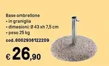 Iper La Grande Base ombrellone offerta