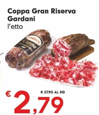 Despar Gardani coppa gran riserva offerta