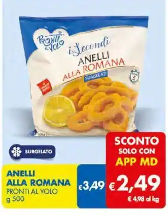 MD Discount Pronti Al Volo Anelli Alla Romana g 500 offerta