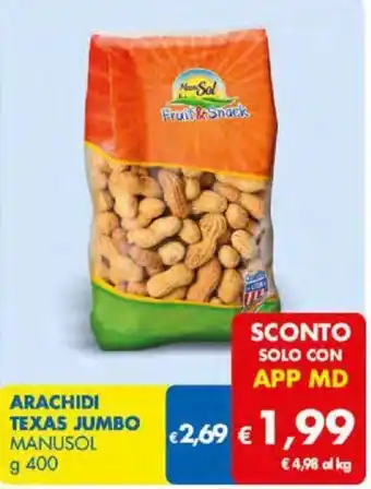 MD Discount Manusol Arachidi Texas Jumbo g 400 offerta