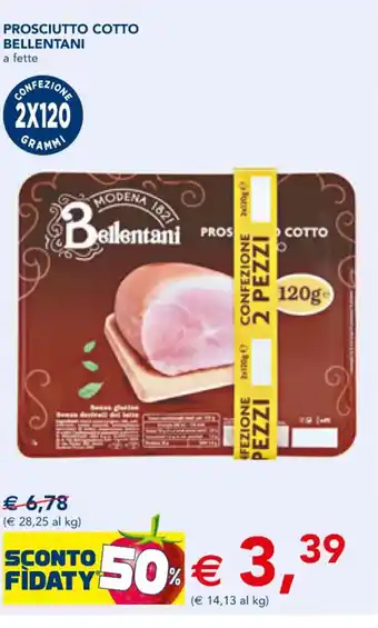 Esselunga Bellentani Prosciutto Cotto a fette offerta
