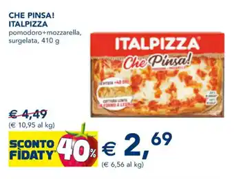 Esselunga Italpizza Che Pinsa! 410 g offerta