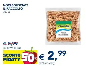 Esselunga Il Raccolto Noci Sgusciate 300 g offerta