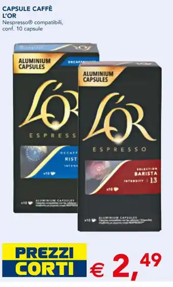 Esselunga L'Or Capsule Caffè Nespresso compatibili, conf. 10 capsule offerta