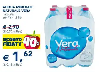 Esselunga Naturale Vera Acqua Minerale 6x1,5 litri offerta