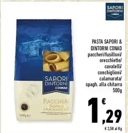 Conad Superstore Conad pasta sapori & dintorni offerta
