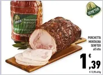 Conad Superstore Senfter porchetta montagna offerta