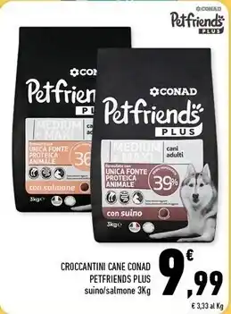 Conad Superstore Conad croccantini cane petfriends plus offerta