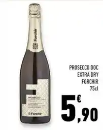 Conad Superstore Forchir prosecco doc extra dry offerta