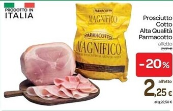 Carrefour Express Parmacotto prosciutto cotto alta qualità offerta