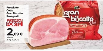 Carrefour Market Rovagnati prosciutto cotto gran biscotto offerta