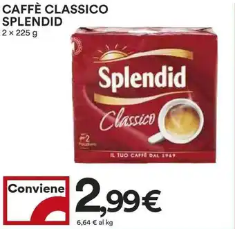 Coop Splendid Caffè Classico 2 x 225 g offerta