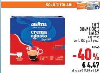 Conad Superstore Lavazza caffe crema e gusto offerta