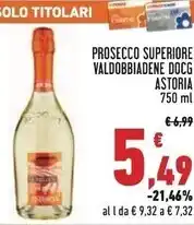 Conad Astoria prosecco superiore valdobbiadene docg offerta