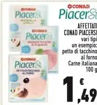 Conad Conad affettati piacersi offerta