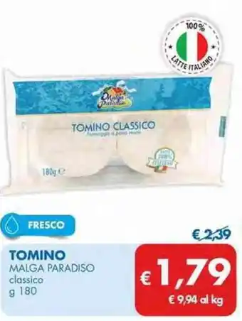 MD Discount Malga Paradiso Tomino 180 g offerta