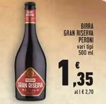 Conad Peroni Gran Riserva Birra 500 ml offerta