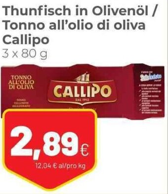 Coop Callipo Thunfisch in Olivenöl / Tonno all'olio di oliva 3 x 80 g offerta