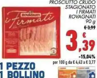 Conad Rovagnati Prosciutto Crudo Stagionato I Firmati 90 g offerta
