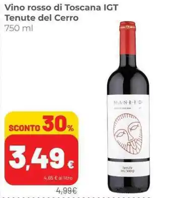 Coop Tenute del Cerro Vino rosso di Toscana IGT 750 ml offerta
