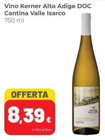 Coop Cantina Valle Isarco Vino Kerner Alto Adige DOC 750 ml offerta
