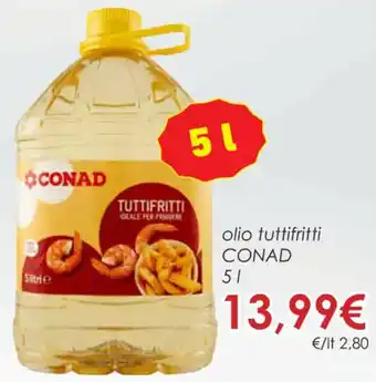 Conad Superstore Conad olio tuttifritti 5 l offerta