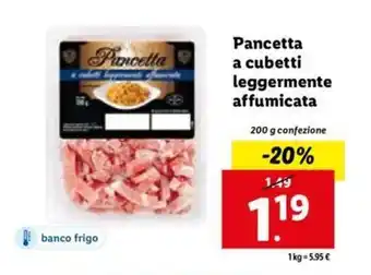 Lidl Pancetta a cubetti leggermente affumicata 200 g confezione offerta