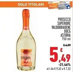 Conad Superstore Astoria prosecco superiore valdobbiadene docg offerta