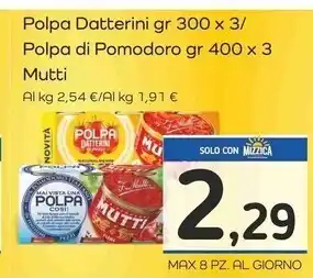 Famila Superstore Mutti polpa datterini offerta