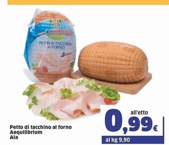 Sigma Aia petto di tacchino al forno aequilibrium offerta