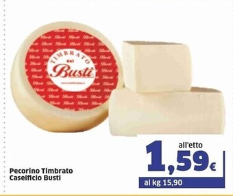 Sigma Caseificio busti pecorino timbrato offerta