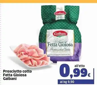 Sigma Galbani prosciutto cotto fetta gioiosa offerta